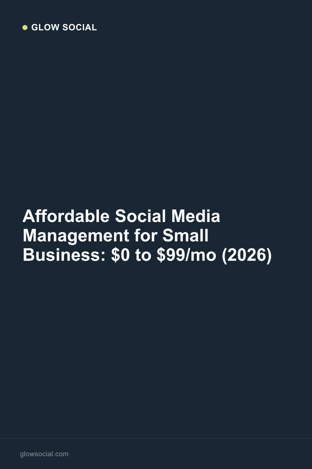 Affordable Social Media Management: Low-Cost Options (2026)