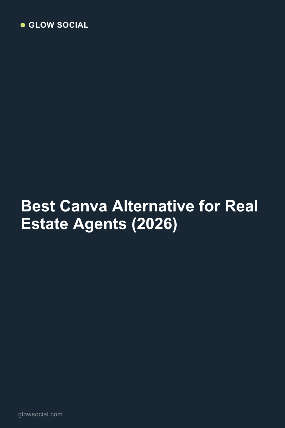 Best Canva Alternative for Real Estate Agents (2026)