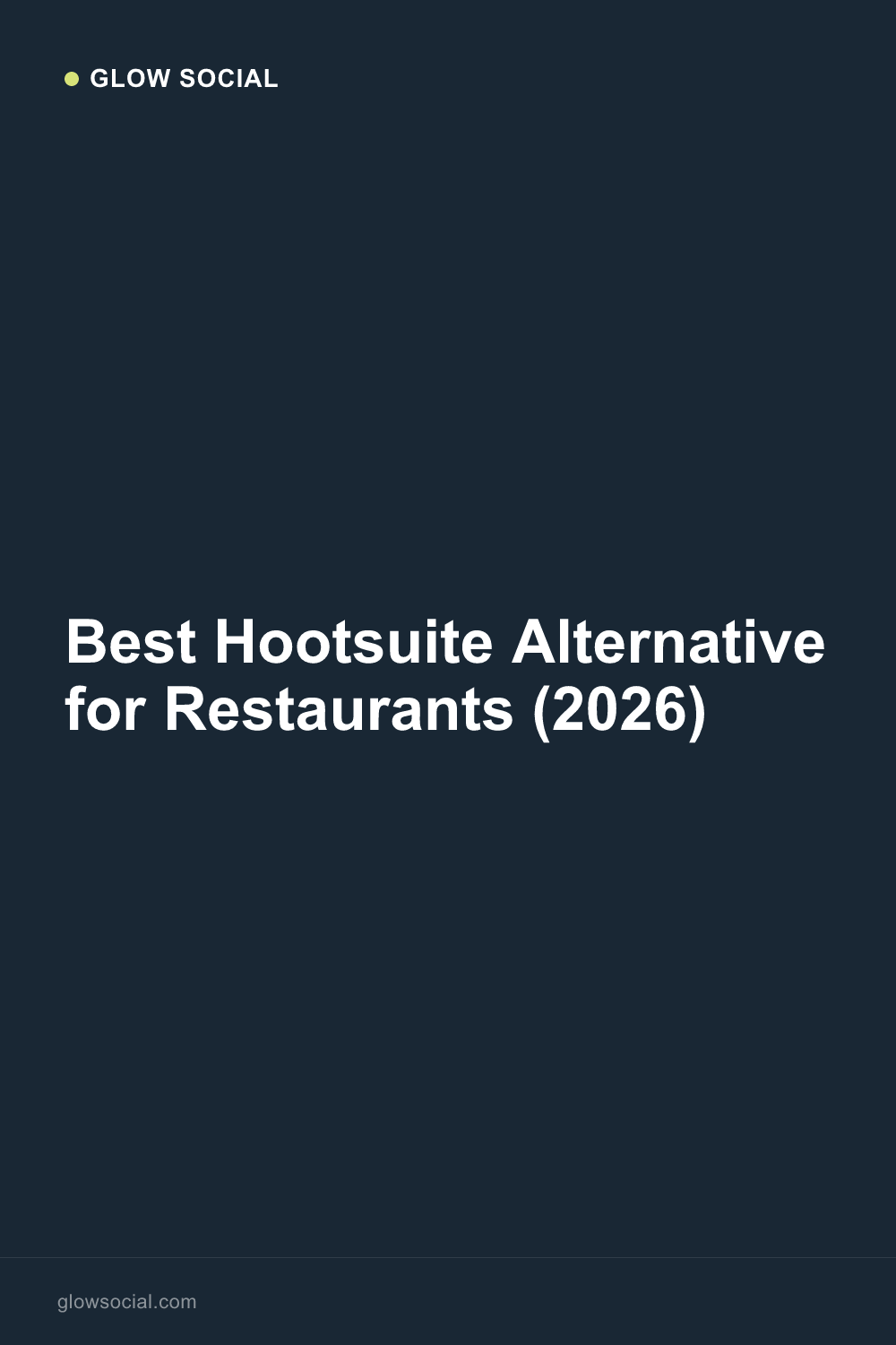 Best Hootsuite Alternative for Restaurants (2026)