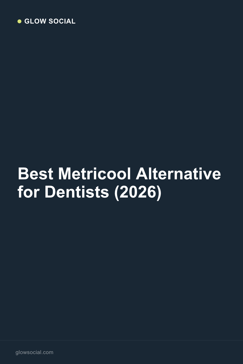 Best Metricool Alternative for Dentists (2026)