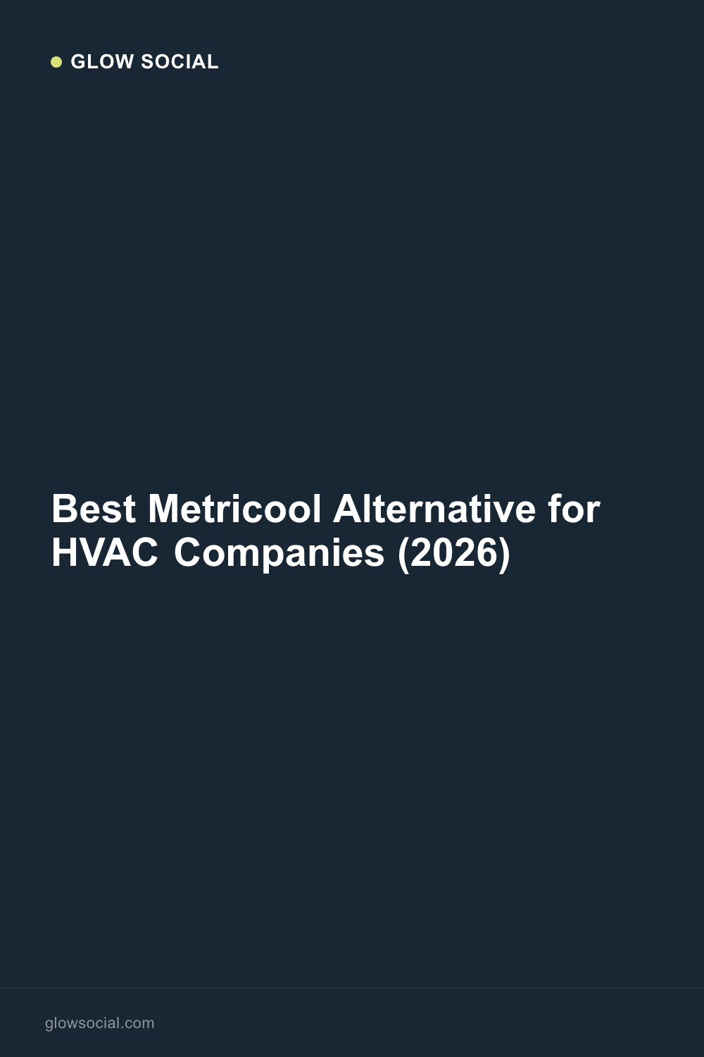Best Metricool Alternative for HVAC Companies (2026)