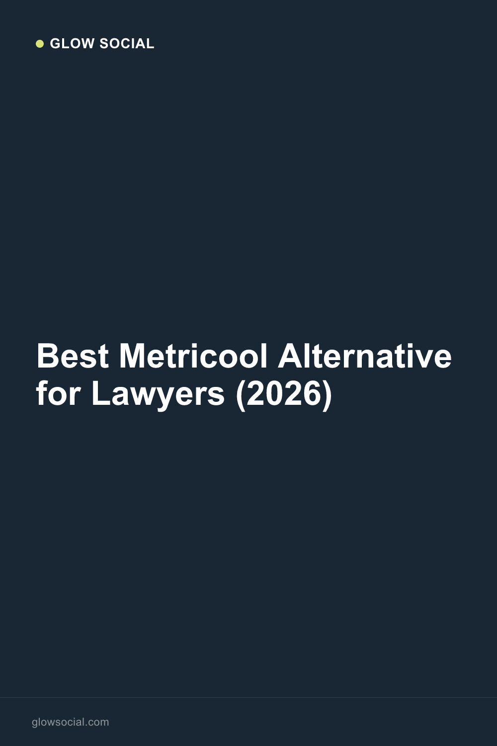 Best Metricool Alternative for Lawyers (2026)