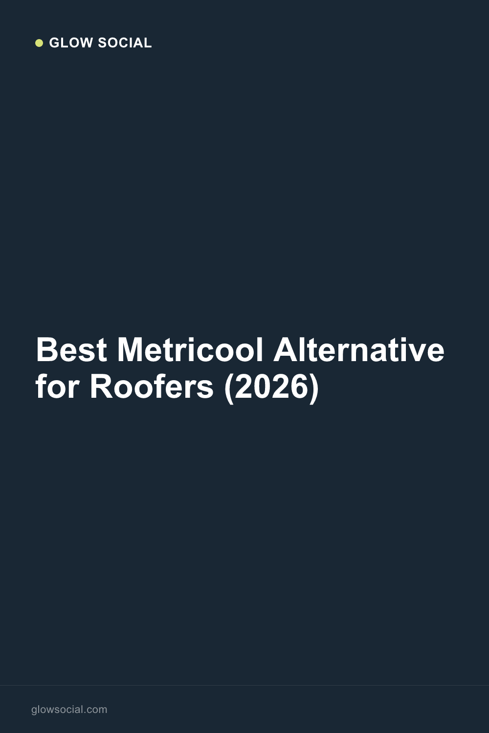 Best Metricool Alternative for Roofers (2026)