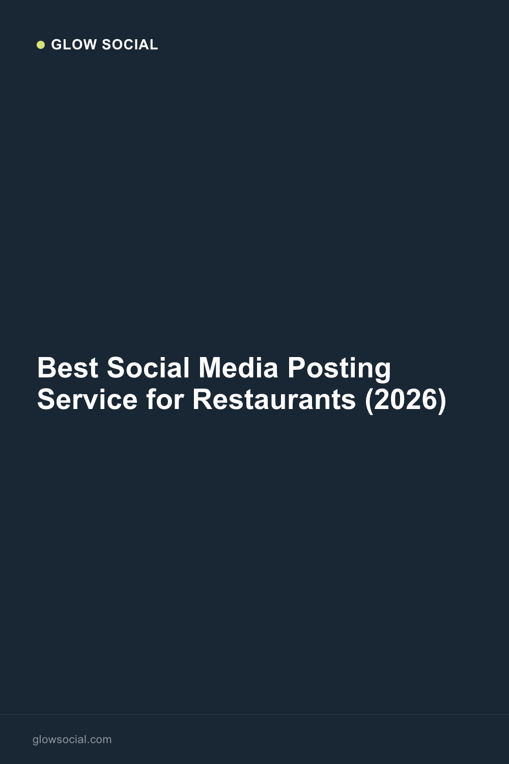 Best Social Media Posting Service for Restaurants (2026)