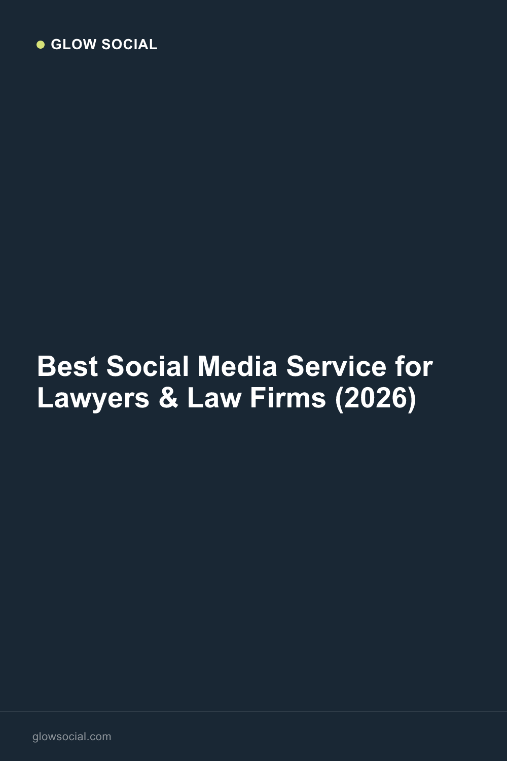 Best Social Media Service for Lawyers & Law Firms (2026)