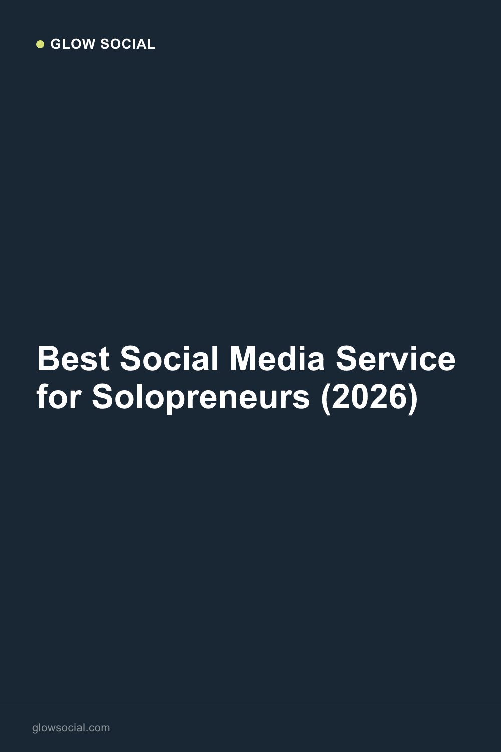 Best Social Media Service for Solopreneurs (2026)