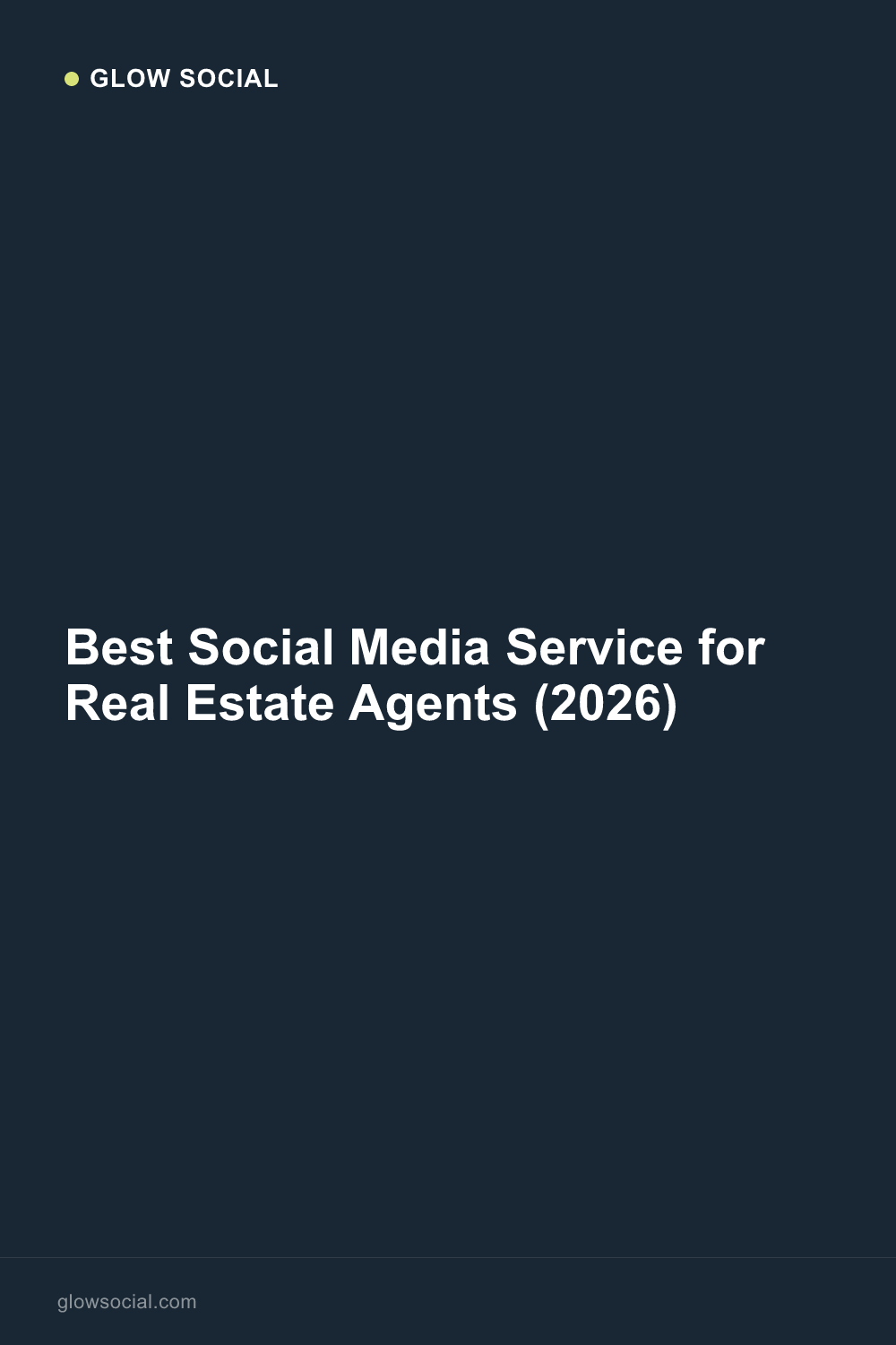 Best Social Media Service for Real Estate Agents (2026)