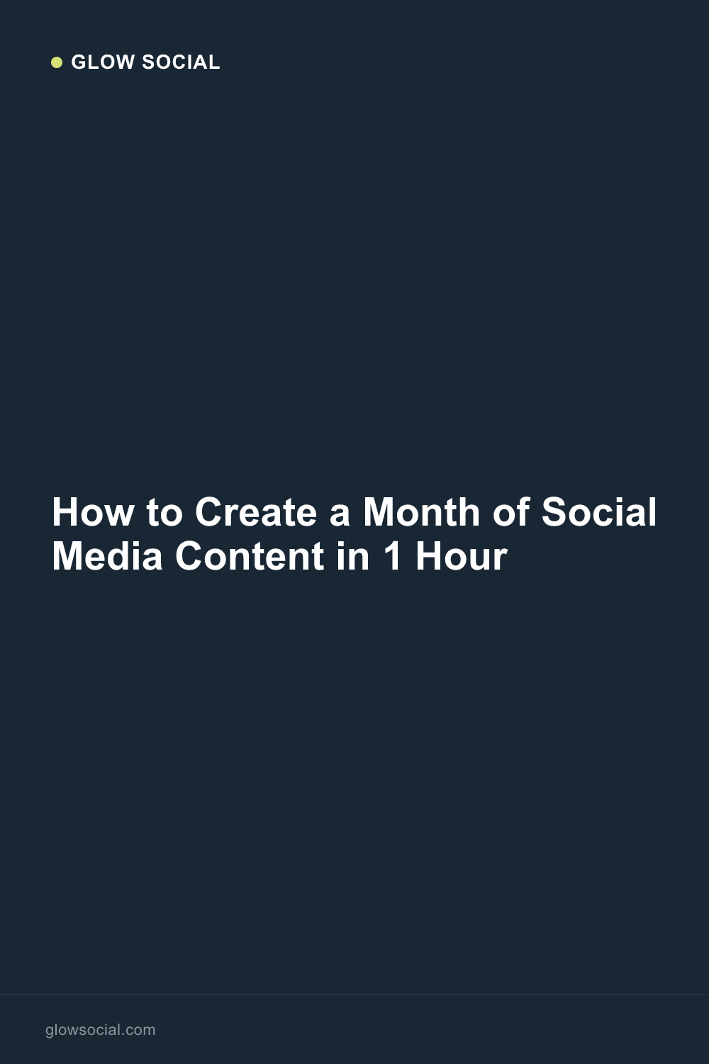 How to Batch Create a Month of Social Media Content in One Hour