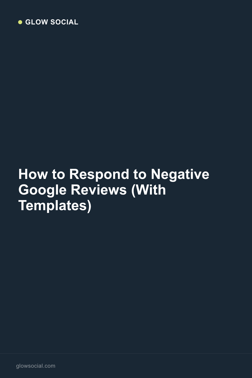 How to Respond to Negative Google Reviews (With Templates)
