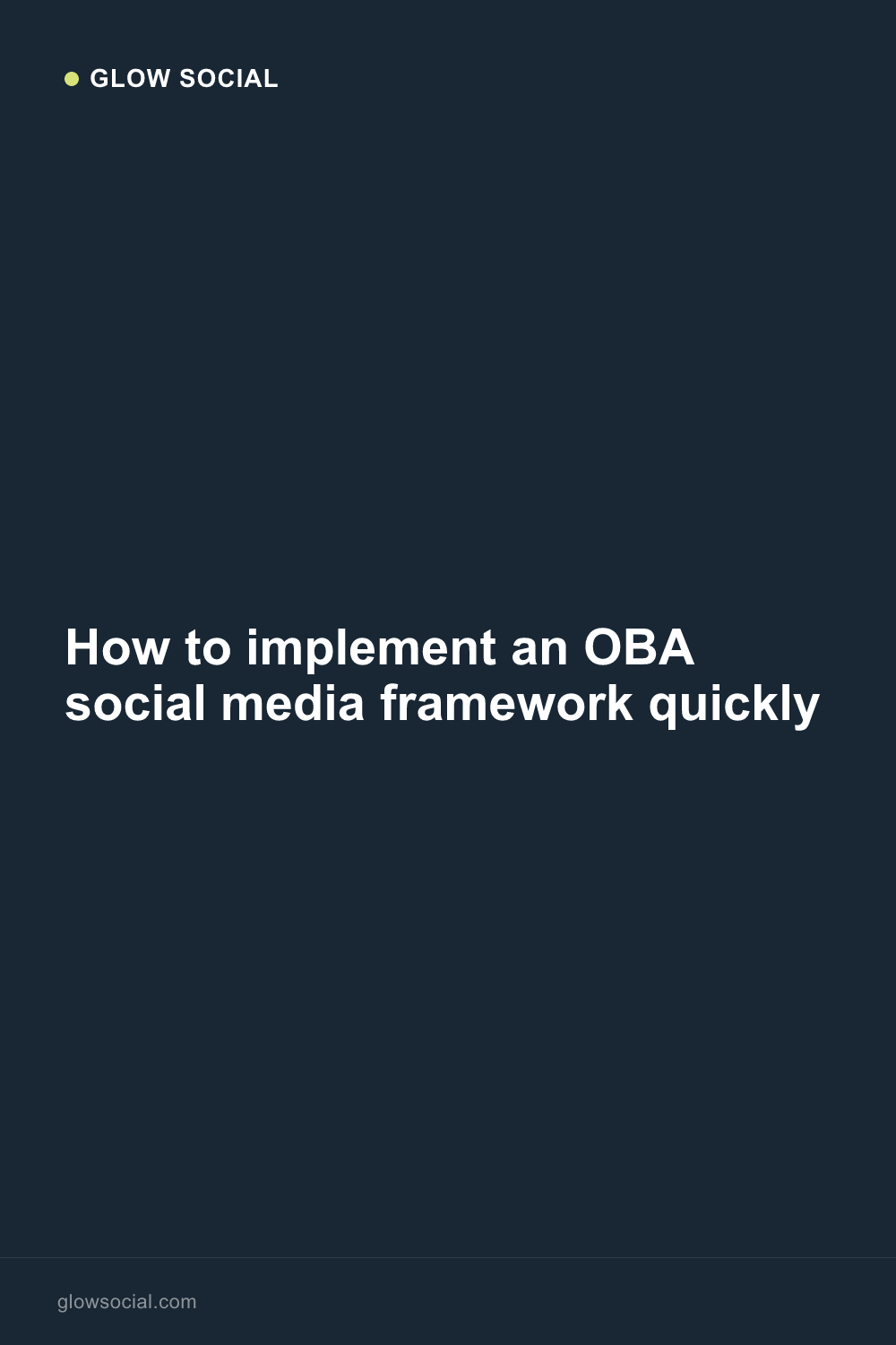 The OBA Social Media Framework for Local Businesses