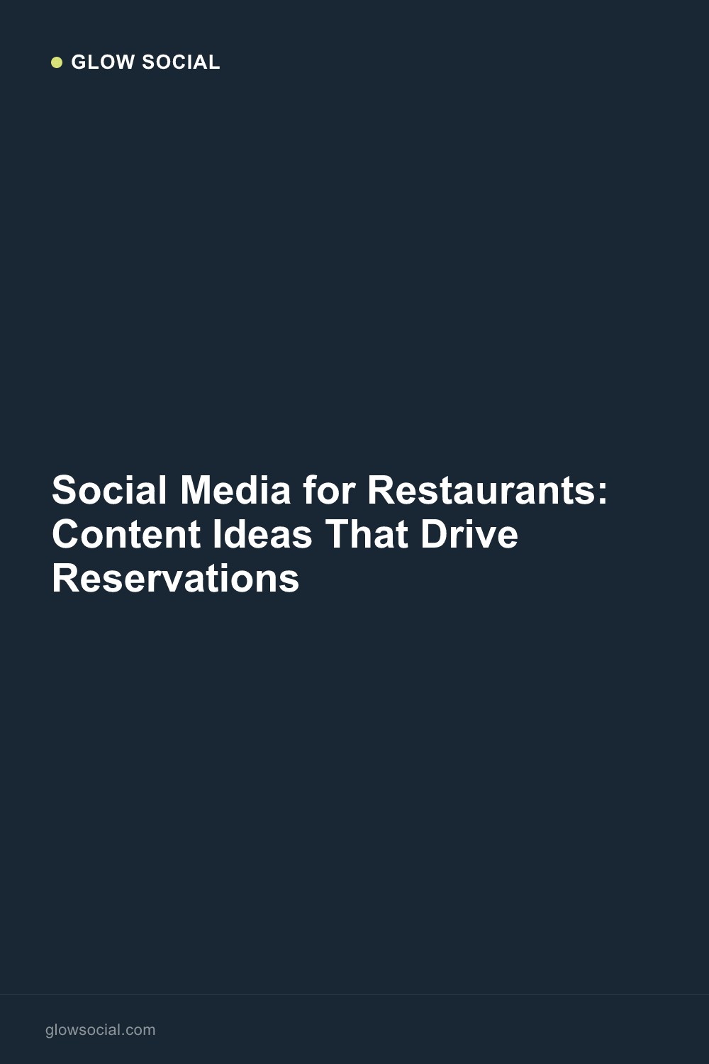 Social Media for Restaurants: Content Ideas That Drive Reservations
