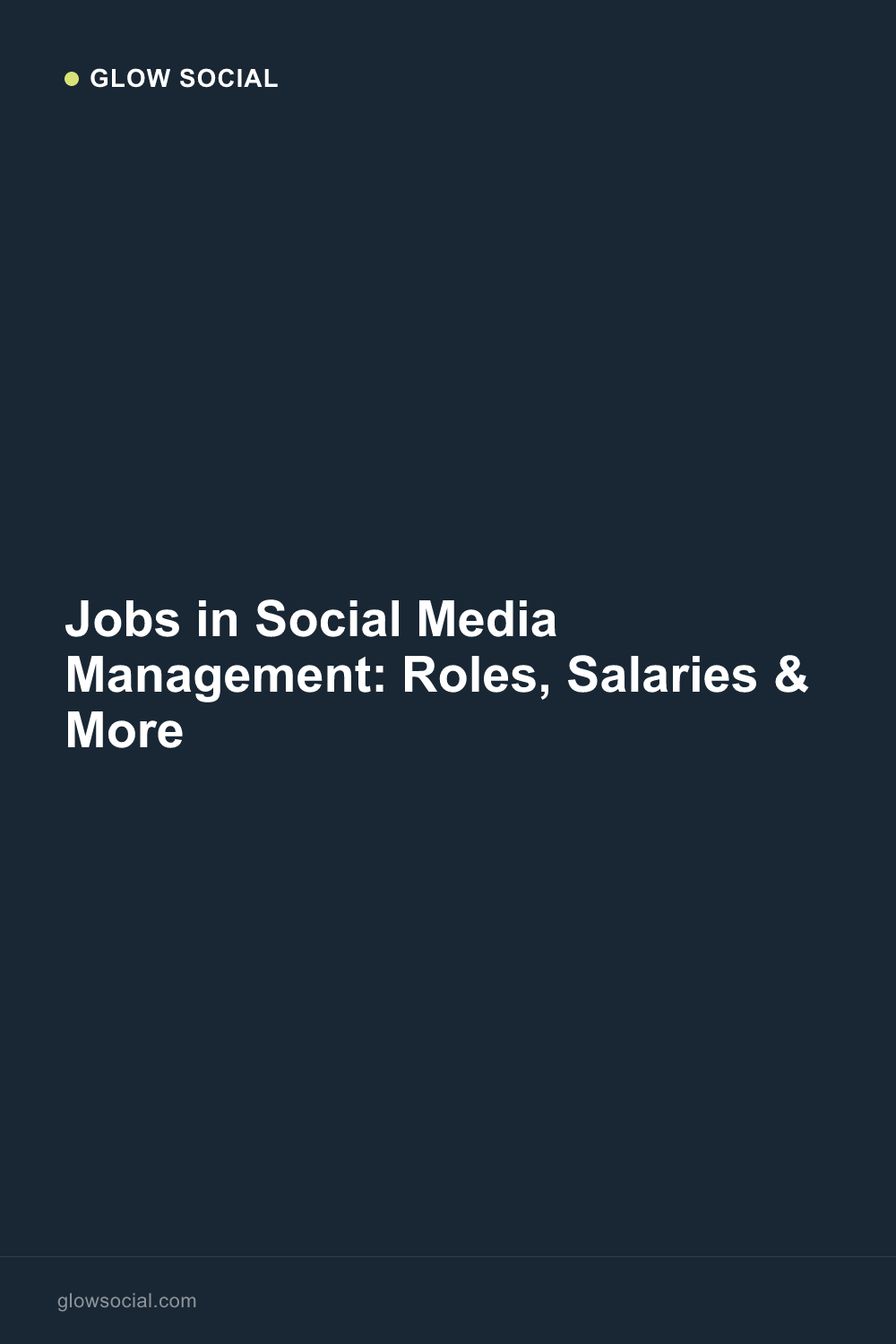 Jobs in Social Media Management: Roles, Salaries & More
